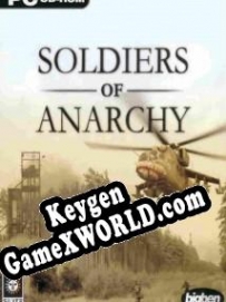 Ключ активации для Soldiers of Anarchy