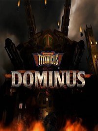 
Adeptus Titanicus: Dominus