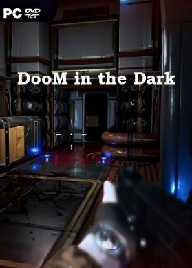 
DooM in the Dark