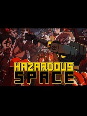 
Hazardous space
