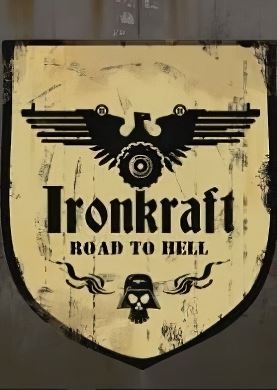 
Ironkraft Road to Hell