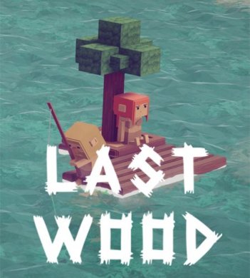 
Last Wood