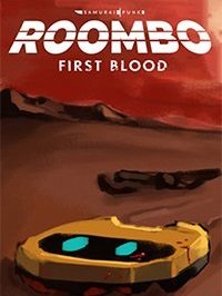 
Roombo First Blood