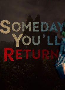 
Someday You’ll Return