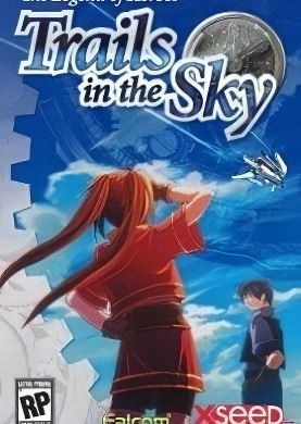 
The Legend of Heroes: Trails in the Sky Second Chapter