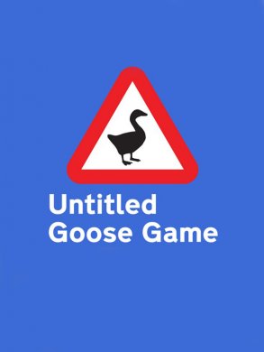 
Untitled Goose Game (Симулятор Гуся)