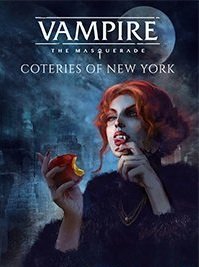 
Vampire The Masquerade - Coteries of New York