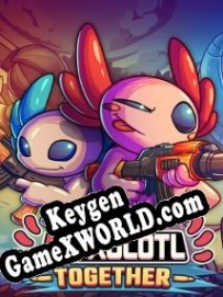 AK-xolotl: Together CD Key генератор