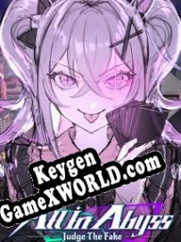 All in Abyss: Judge the Fake генератор ключей