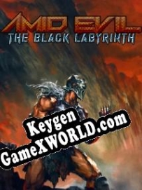 Amid Evil The Black Labyrinth ключ бесплатно
