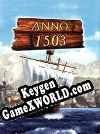 Anno 1503 генератор ключей