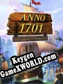 CD Key генератор для  Anno 1701: The Sunken Dragon