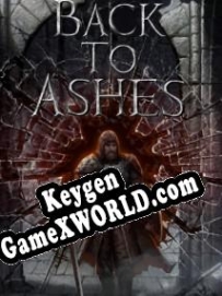 Back To Ashes CD Key генератор