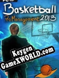 CD Key генератор для  Basketball Pro Management 2013