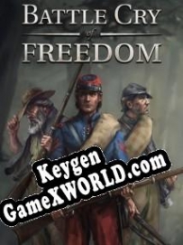 Battle Cry of Freedom CD Key генератор