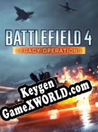 Генератор ключей (keygen)  Battlefield 4: Legacy Operations