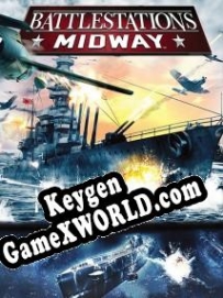 Battlestations: Midway генератор ключей