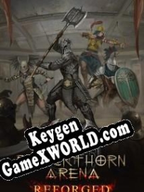 Blackthorn Arena: Reforged ключ бесплатно