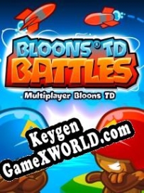 CD Key генератор для  Bloons TD Battles