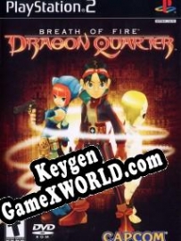 CD Key генератор для  Breath of Fire: Dragon Quarter