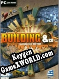 Building & Co: You Are the Architect! CD Key генератор