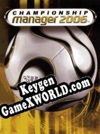 Championship Manager 2006 ключ бесплатно