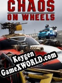 Chaos on Wheels генератор ключей