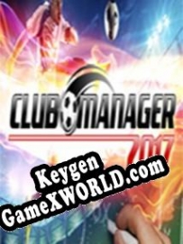 Генератор ключей (keygen)  Club Manager 2017