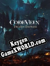 Code Vein: Frozen Empress CD Key генератор
