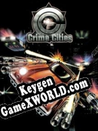 Crime Cities CD Key генератор