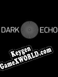 Dark Echo ключ бесплатно
