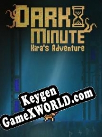 Регистрационный ключ к игре  Dark Minute: Kiras Adventure