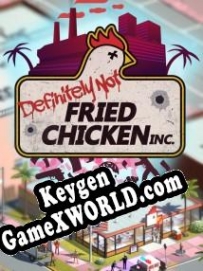 Definitely Not Fried Chicken CD Key генератор