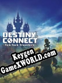 Генератор ключей (keygen)  Destiny Connect: Tick-Tock Travelers