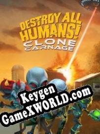 Бесплатный ключ для Destroy All Humans! Clone Carnage
