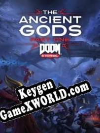 Генератор ключей (keygen)  DOOM Eternal: The Ancient Gods, Part One