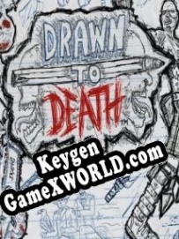 Drawn to Death генератор ключей