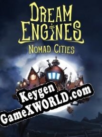 Ключ активации для Dream Engines: Nomad Cities