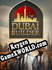 Бесплатный ключ для Dubai Builder