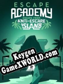 CD Key генератор для  Escape Academy: Escape From Anti-Escape Island