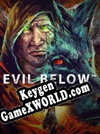 Evil Below CD Key генератор