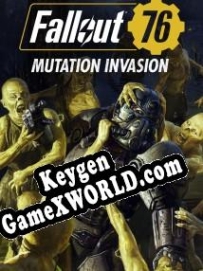 Генератор ключей (keygen)  Fallout 76: Mutation Invasion
