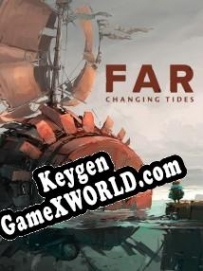 Генератор ключей (keygen)  Far: Changing Tides