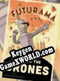 Futurama: Release the Drones ключ активации
