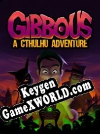 Gibbous A Cthulhu Adventure ключ активации