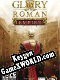 Ключ для Glory of the Roman Empire
