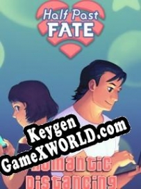Генератор ключей (keygen)  Half Past Fate: Romantic Distancing