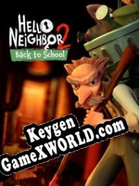 Бесплатный ключ для Hello Neighbor 2: Back to School