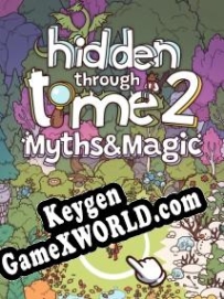 Hidden Through Time 2: Myths & Magic генератор ключей