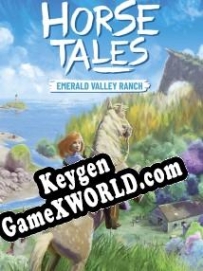 Horse Tales: Emerald Valley Ranch генератор ключей